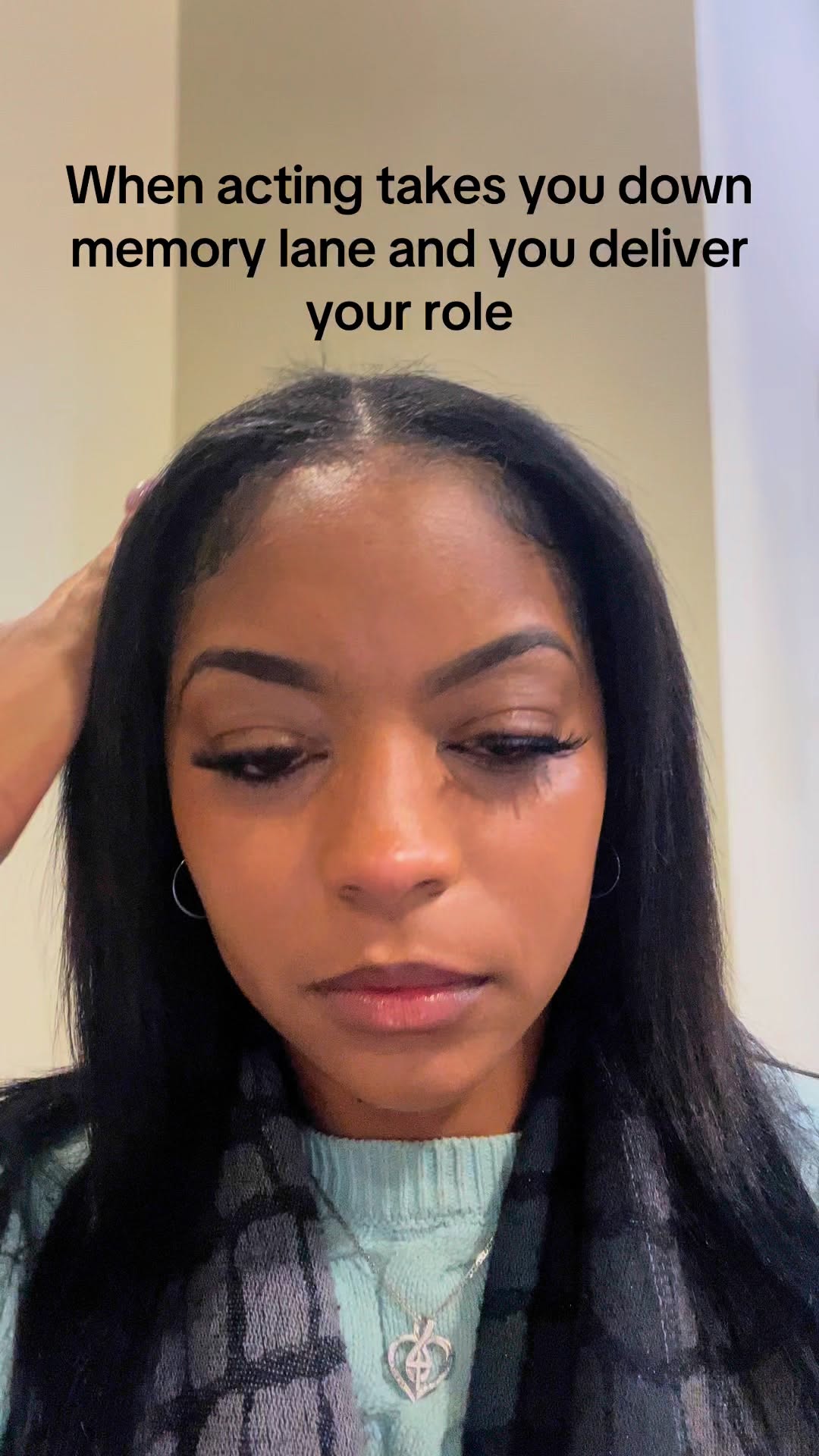 As an actress, it’s important to tap in what the character is feeling.
