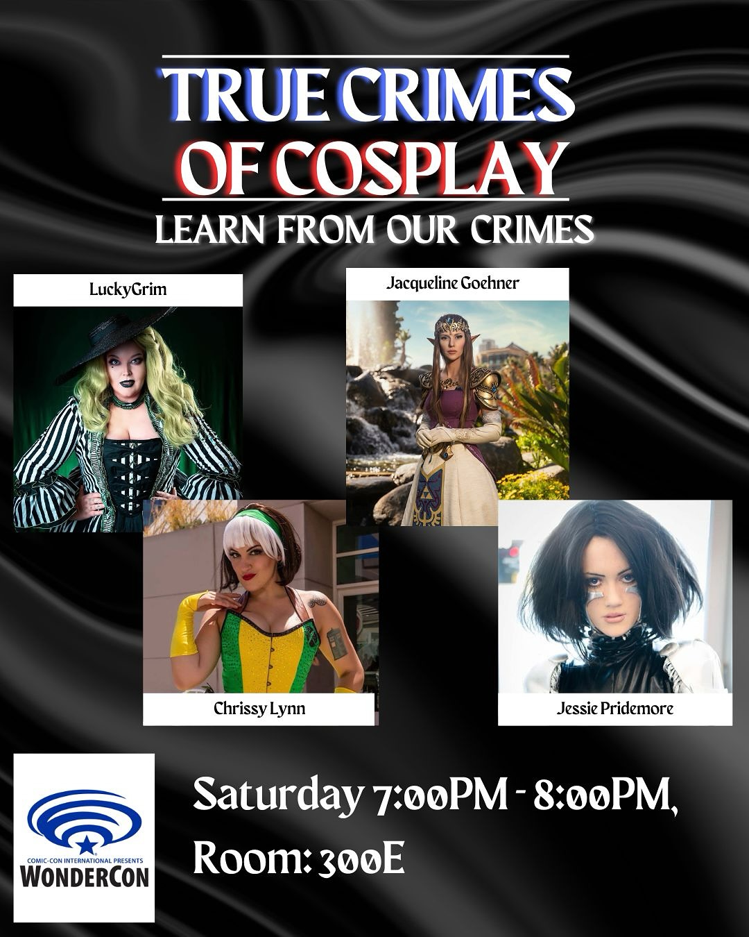 This Saturday at Wondercon come out to our panel True Crimes of Cosplay!! We’re confessing all our crafting crimes so you can learn from our mistakes.
@mxchrissylynn @jacquelinegoehner @jessie.pridemore
#cosplay #cosplayersofinstagram #cosplayer #wondercon