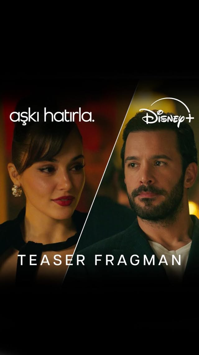 Aşkı Hatırla 🥳💙 @disneyplustr
