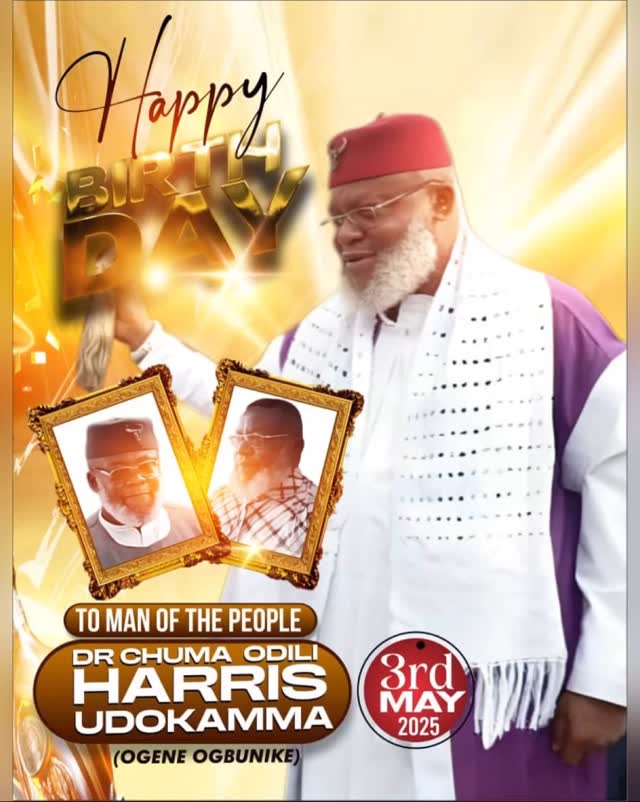 Happy Birthday to a Great Man!
A true man of the people,
A generous philanthropist,
A lover of God and tradition.
Ogene Ogbunike,
A proud son of the soil,
We celebrate your life and legacy today.
From all of us at Lastborn Group of Companies and Delively services.
Lastbornfilms USA,
We wish you joy, long life, and continued success.
May your days be long and your light never dim.
Nze Ephraim Onyemaechi Chiejina
Egbe Anagba Anyanwu Ogbunike