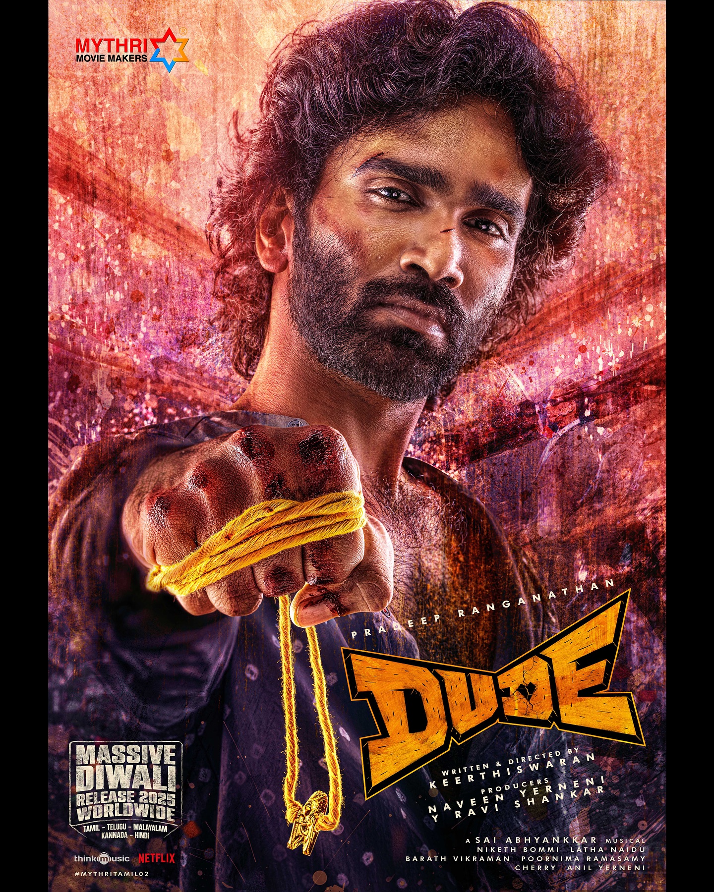 DUDE โคโ๐ฅ
All set for a Diwali 2025 release ๐ฅ
@pradeep_ranganathan @keerthiswarann @abhyankkar @mythriofficial
@r_sarath_kumar @hridhuharoon @rohinimolleti @nikethbommi @dravidselvam_6 @lathathevegan @poornima.designs @barathvikramanks @sathish_pro @sureshchandraaoffl @thinkmusicofficial
#PR04 #MythriTamil02