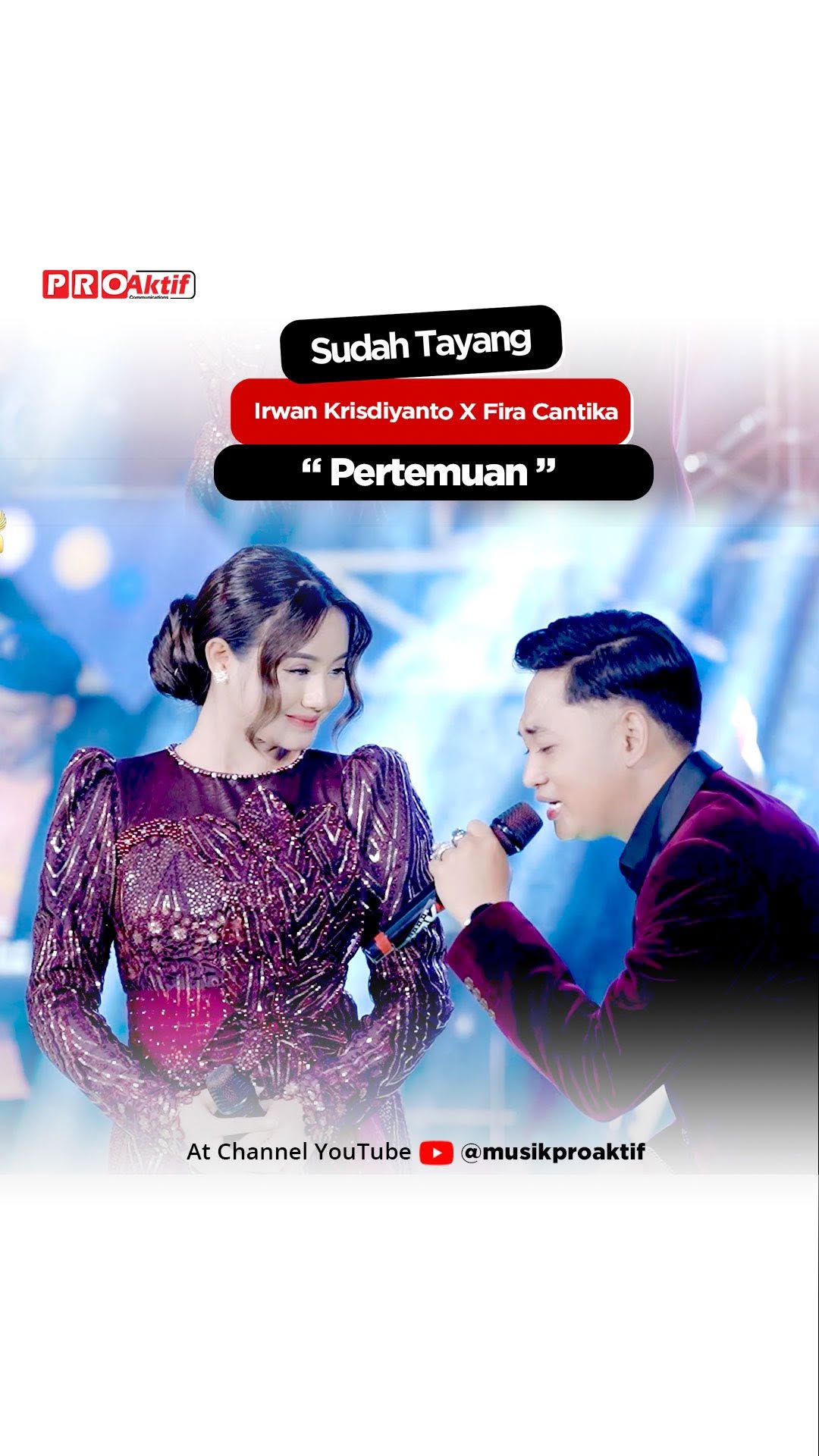 ‼️SUDAH TAYANG‼️
"Pertemuan" dari Fira Cantika dan Irwan Krisdiyanto akhirnya tayang!! yuk langsung aja nonton fullnya di youtube Musik Proaktif sekarang🔥
#musikproaktif #firacantika #irwankrisdiyanto #pertemuan #tayang