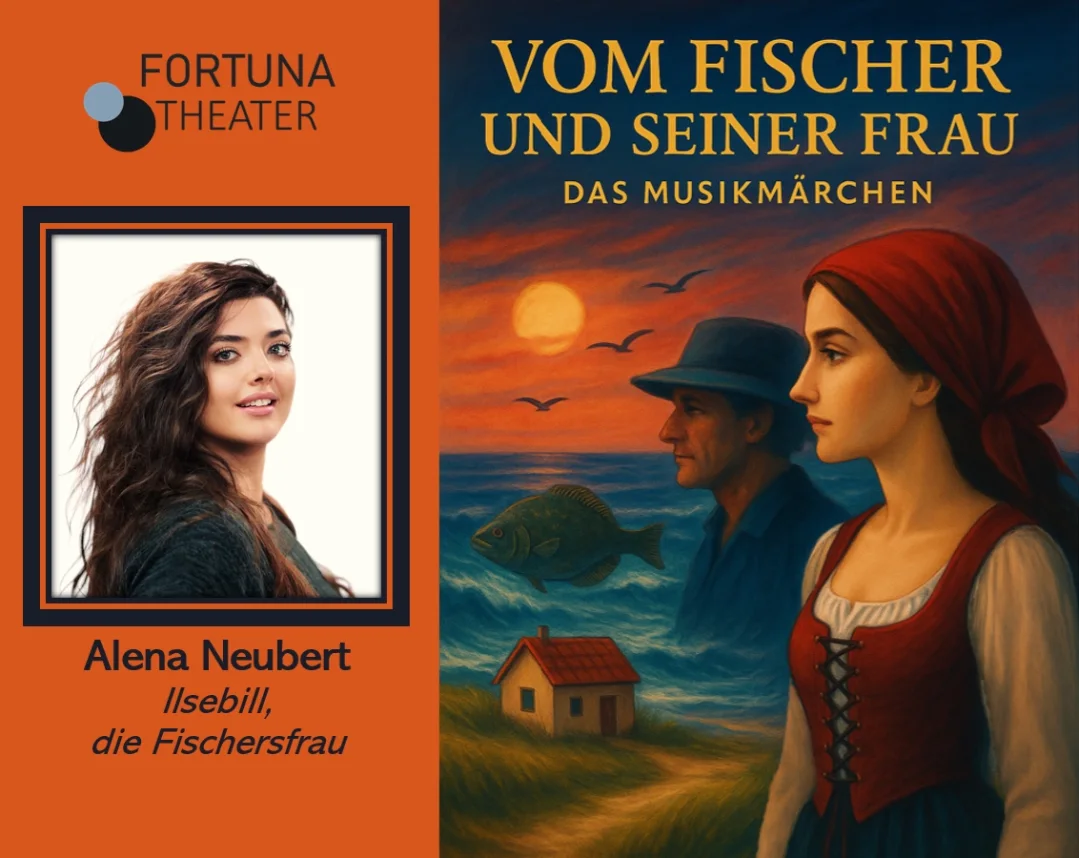 Ab Herbst 2025 zieht das Musikmärchen VOM FISCHER UND SEINER FRAU ins @fortunatheater ein!
🐟🌊🏠
⚜️Der Klassiker der Gebrüder Grimm erfreut sich seit über 200 Jahren großer internationaler Beliebtheit.
🌟 Alena Neubert steht als Fischersfrau Ilsebill auf der Bühne.
Weitere Informationen unter www.fortuna-theater.de