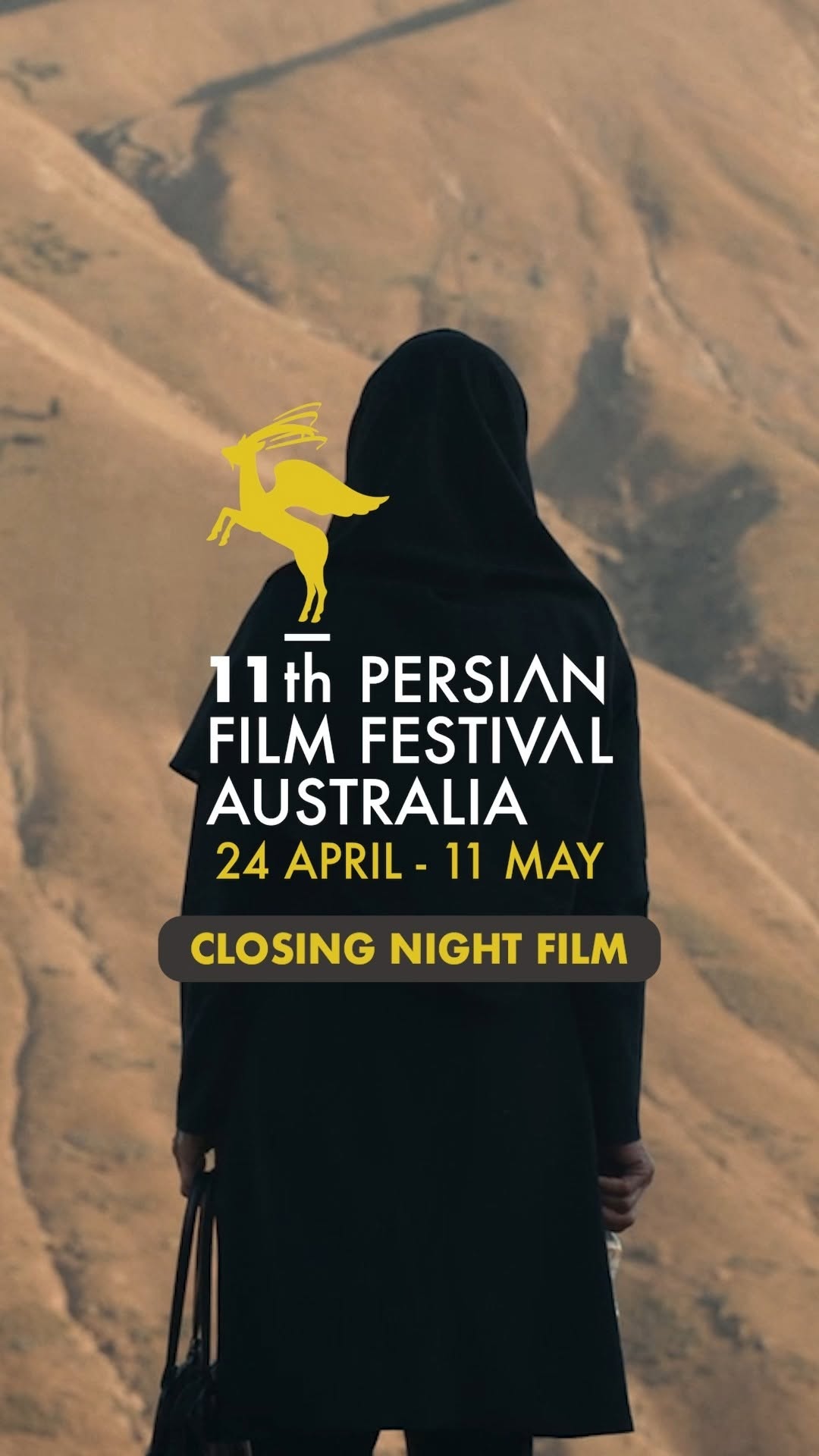 Join us tomorrow for the Closing Night of the 11th Persian Film Festival. Meet the Festival Jury as they announce the winners of this year’s Golden Gazelle Award and enjoy the screening of THE WITNESS by Nader Saeivar.
The screening will be followed an afterparty with music, refreshments and a celebration of this year’s program.