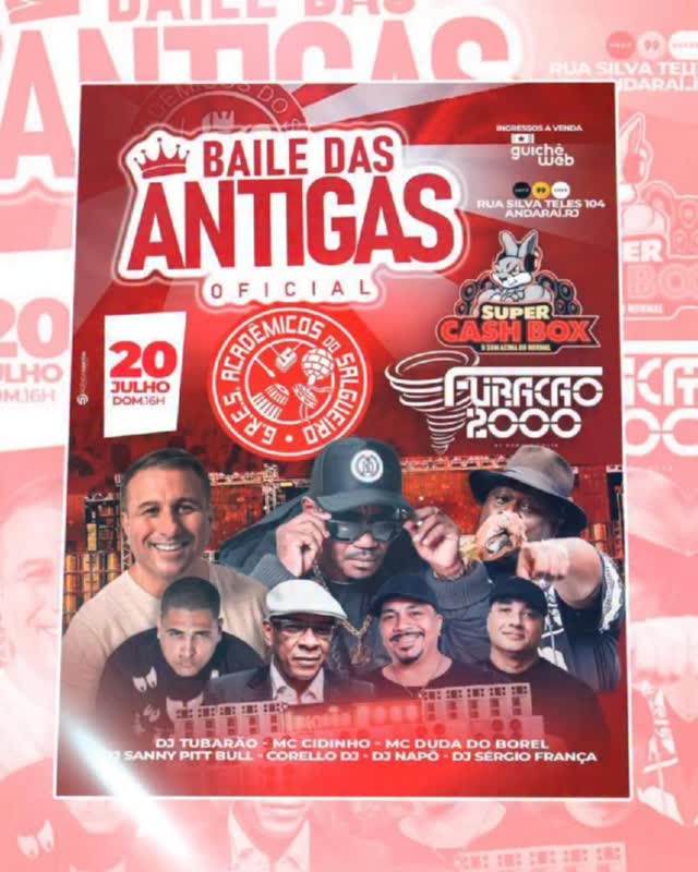 🔈Baile Das Antigas Oficial 🔈
É Neste Domingão 20 De Julho - 16H
Na Quadra do Acadêmicos do Salgueiro
🌪️Furacão 2000 x Super Cash Box 🐰
•Mc Cidinho General
•Mc Duda Do Borel
•Dj Tubarão
•Dj Corello
•Dj Sany Pit Bull
•Dj Napô
•Dj Sérgio França
🎟️ Ingressos à Venda no Site Guichê Web , Lojas South e na Quadra da Escola
•Pista R$30,00
•Jirau R$50,00
•Lounge VIP R$80,00
•Up Lounge (Open Bar) R$150,00
•Camarote Lateral 15 pessoas R$500
Camarote Frontal 15 pessoas R$750
📲 Informações : 21981281368