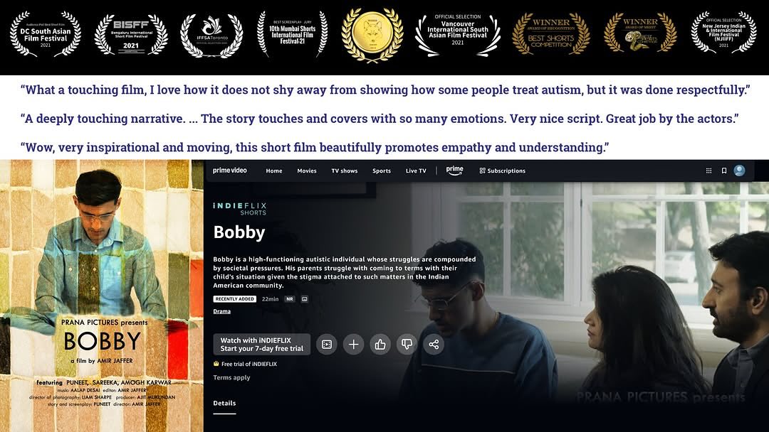 This is an exciting update! #Blessed
For those who don’t stray much from @primevideo it couldn’t be easier now to watch BOBBY! Watch it on the @indieflixofficial Shorts channel on Amazon Prime Video!
…
Repost from @pranapictures1
•
Our labor of love, the #shortfilm, BOBBY, is now also available on Amazon @primevideo via the @indieflixofficial Shorts channel. For those of you who have not yet watched it, this is another convenient way to watch it. Sadly, the topic at hand is still very relevant.
#autism #understandingautism #loveisallthatmatters #betterworld #pranapictures
@amirjaffer @thespianpuneet @sareeka999 @amoghxkapoor @vijinathan1 @mizhonawar @aalapdipeshdesai @futurecollider @st_wxeiia @hilary_davidson @rai_geeta @jenina.moreno #Francis Perry @stylebyjanet Pak @facesbyemily @liamsharpeb @fferhani @dilipratnam @liizabeee