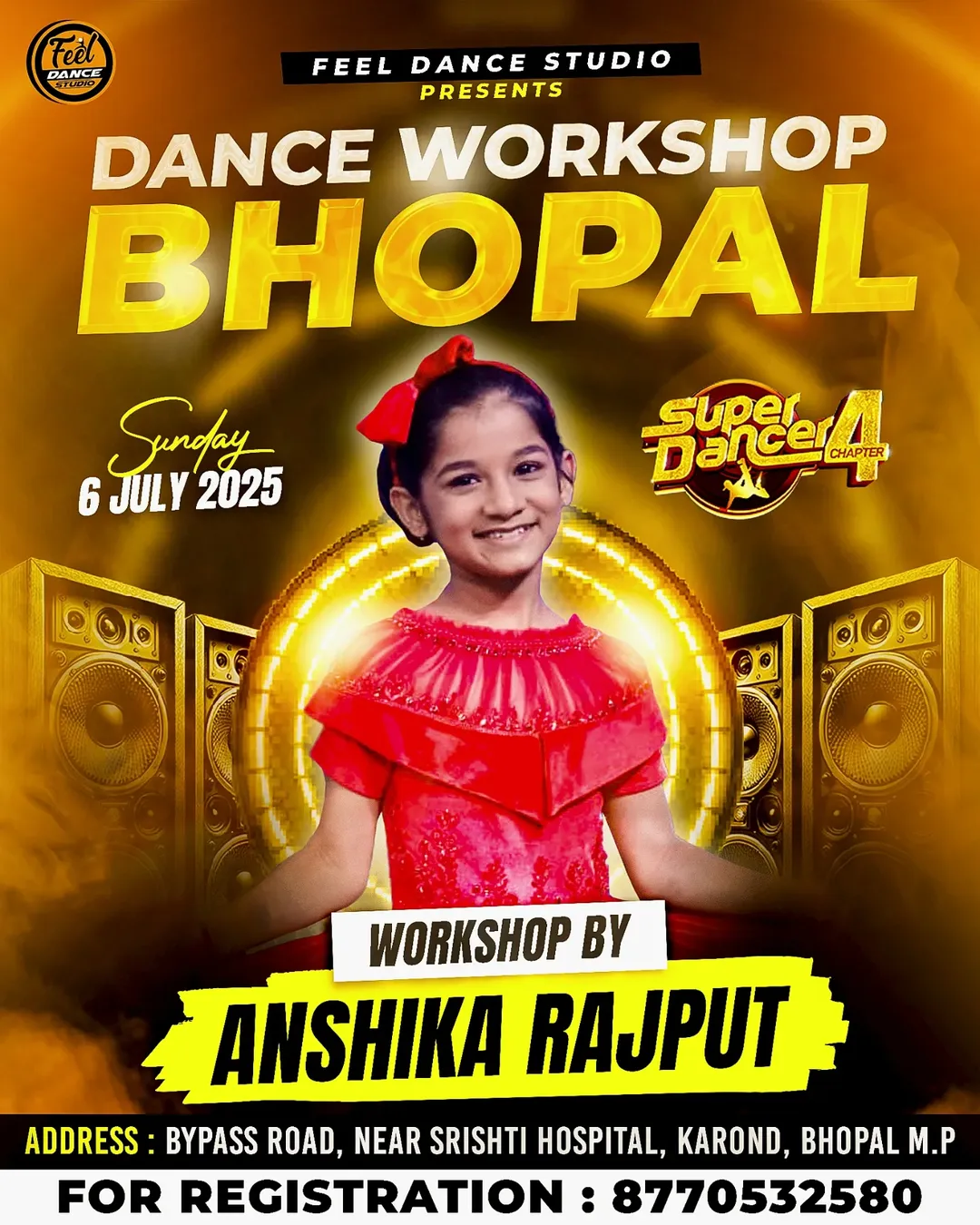 FEEL DANCE STUDIO PRESENTS A OFFLINE WORKSHOP by FAME OF SUPER DANCER CHAPTER 4 & DANCE DEEWANE JUNIOR
@anshika2010rajput ❤️🥰
DATE - 6 JULY ( SUNDAY )
TIME- TBA
Venue - FEEL DANCE STUDIO BHOPAL📍
Poster design - @naveen_sagart
Note :- LIMITED SLOTS AVAILABLE
#wokshop
#danceclass
#offlineworkshop