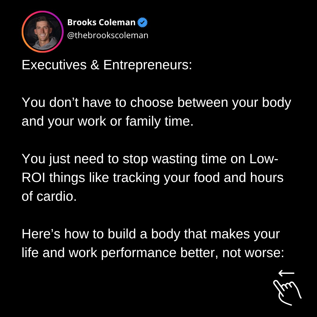 Want this entire system broken down in a workshop with the exact workouts, meals, and high performance purchases included?
You can get it for just $9.
(if you don’t think it’s worth it, just email me and I’ll refund you no questions asked)
Hit the link, or comment “Leverage” below to snag it.
You don’t have a work ethic issue, you have a bandwidth issue.
Long work days, unpredictable schedules, putting out fires left and right.
Yet mainstream fitness advice is telling you to track all your macros, do 4-5 weight training sessions per week, 3-4 hours of zone 2, 3-5 sauna sessions, and that’s just half of it.
Optimizing everything for 99% of the results was great in your 20s.
Now?
That’s a recipe for burnout.
The good news is you can get over 80% of the results with just 20% of the effort.