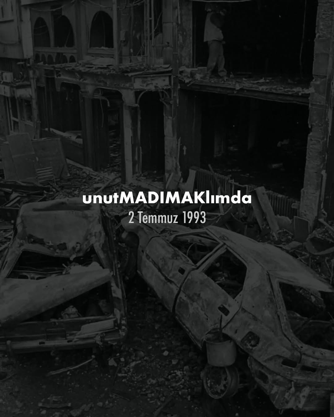 #SivasKatliamı #unutMADIMAKlımda #2Temmuz1993 #madımak