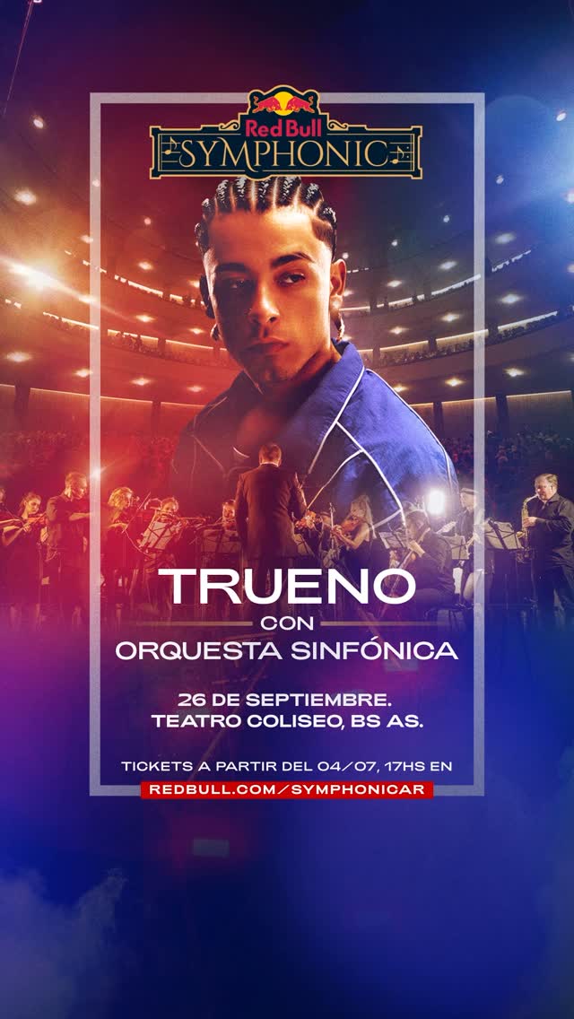 RED BULL SYMPHONIC LLEGA A LA ARGENTINA CON TRUENO 🇦🇷🎵
🗓️ El 26 de septiembre Trueno se sube al Teatro Coliseo en versión sinfónica.
🎟️ Tickets a la venta a partir de MAÑANA 4/7 a las 17 horas.
🔗 Link en bio. Fueron avisadxs ✅
——
RED BULL SYMPHONIC LANDS IN ARGENTINA WITH TRUENO 🇦🇷🎵
🗓️ On September 26, Trueno takes the stage at Teatro Coliseo in symphonic mode.
🎟️ Tickets on sale starting TOMORROW, July 4 at 5PM.
🔗 Link in bio.
#redbull #tedaaaalas #redbullsymphonic #symphonic #trueno #sinfonica #teatro #music