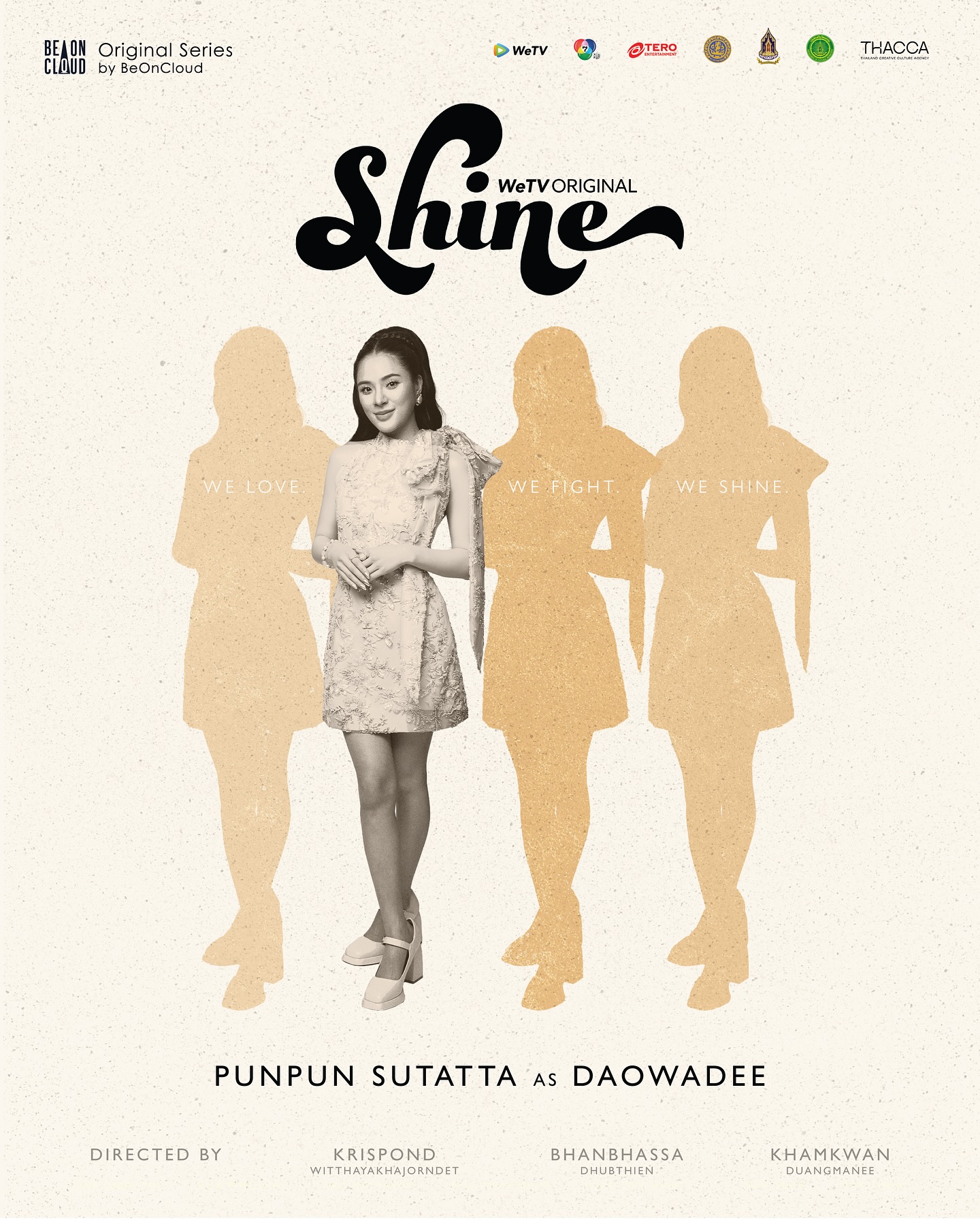 ปันปัน - สุทัตตา อุดมศิลป์ รับบทเป็น ดาวดี
Punpun - Sutatta Udomsilp as Daowadee
🎬 ซีรีส์ Shine เริ่มตอนแรกวันที่ 2 สิงหาคมนี้ทาง WeTV และช่อง 7HD
#ShineTheSeries #BeOnCloud
#WeTVOriginal #Ch7HD #TEROEntertainment
