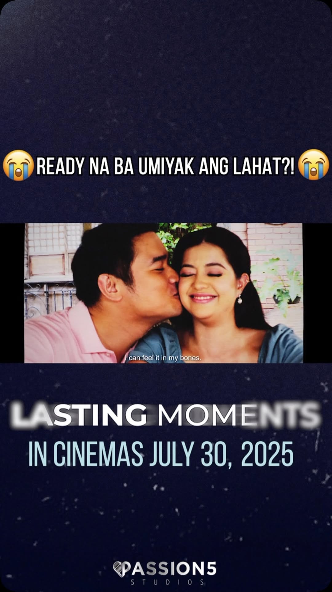 “Nagiging Mahalaga lang satin ang tao ‘pag wala na sila.” LASTING MOMENTS in Cinemas JULY 30. #LastingMoments