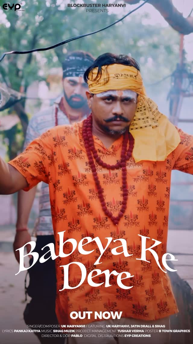 धुम्मे के बादल उठे से बाबेया के डेरे में "बाबेया के डेरे" Out Now only on @haryanviblockbuster Youtube Channel.
🎬 UK Haryanvi x Jatin Drall X Sihag
🎤 UK Haryanvi | ✍ Pankaj Katiya
Featuring: @ukharyanvi & @jatin_drall_ & @sihag_muzik
Singer: @ukharyanvi
Lyrics: @official_pankajkatiya
Music: @sihag_muzik
Director: Pankaj Katiya
DOP: @_subm__001
Project Management: @i.tushar.verma
Poster: @b_towngraphics
Digital Distributions: @eypcreations
#babeyakedere #haryanviblockbuster #bholenath #haryanvisong #ukharyanvi #bholenath