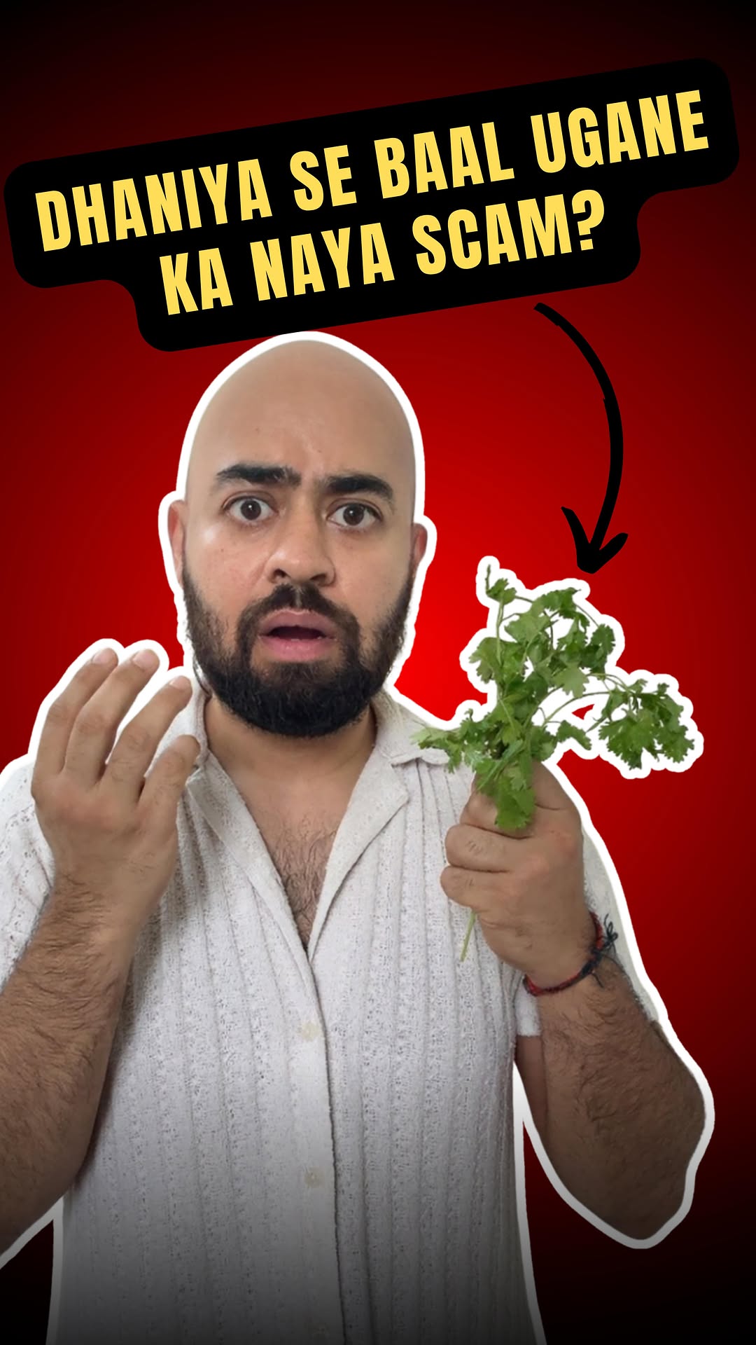 Comment “HAIR” for link or share this reel in my DM for link
Ghar ke nuskhe sun ke lagta hai sabzi bhi Harvard graduate ho gayi hai!
Duniya bhar ke scientists hair growth ke liye naye molecules pe kaam kar rahe hain...
Aur yahaan chutney therapy chal rahi hai – "hari mirchi, adrak, dhaniya lagao, baal ugaao!" 😂
Iss video me karenge Dhaniya Hair Therapy ka post-mortem.
✔️ Hair growth ke liye kya actually kaam karta hai
✔️ Home remedies vs clinically proven serums
✔️ Science-backed ingredients jaise Redensyl, Procapil, Anagain
✔️ Scam hacks se bachaav tips
Bhai, sabzi waale se scalp treatment lena band karo – serum lagao, results paao!
🎯 Subscribe karo 'Head 2 Toe' for no-nonsense grooming & haircare tips for men!
#hairgrowth #hairloss #mensgrooming #head2toe
dhaniya for hair growth, hair growth scams, chutney therapy hair, home remedies vs hair serums, hair loss men india, clinically proven hair serum, redensyl procapil anagain, dhaniya scam exposed, indian hair growth routine, ganjapan solution for men, hair fall control for men, hair care funny video, dhaniya shampoo joke, head 2 toe haircare
#hairgrowth #hairlossmen #indianmen #groomingforguys #skincareroutineformen #funnyreel #reelkarofeelkaro #hairfallcontrol #menshaircare #dhaniyascam #skincarememes #relatablecontent #head2toe