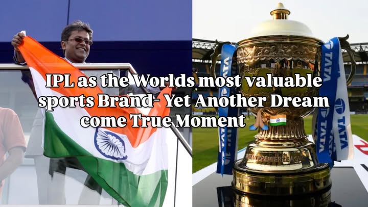 I feel everything inside me exploded when I was just told that IPL has finally become the most valuable sports brand globally. I always knew it would. But never imagined that it will be in such a short time span. In my heart I always had a feeling that it would. But that was a feeling – and one would say I am biased as I created it. It was natural for me to claim that it is the best sports product. Each one claims his is the best film or the best book. That’s how creators are, and I am no different.
But when the world at large acknowledges it – it’s like a second dream coming true. Creating the IPL itself was a dream that came true. That dream was cemented into the cricketing eco-system by season 3. Now, once again that it has gone on to be globally the most valuable brand is like a second homecoming and a second dream coming true. One-in-a-million realise their dream. Maybe two-in-a-billion realise it twice in their lifetime.
I must take this opportunity to thank the one constituency that has made this possible. The fans of IPL. They alone have propelled IPL to this position. They alone deserve the credit. It makes India a proud nation, Jai Hind. May it soar higher and make every Indian proud.