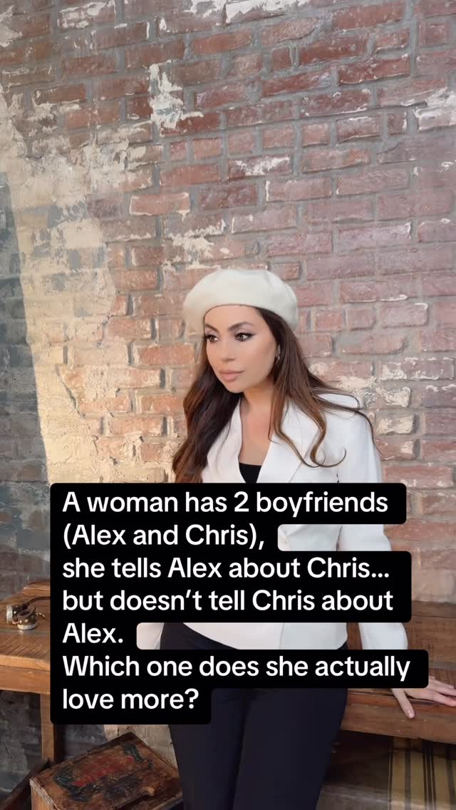 Which one does she love more