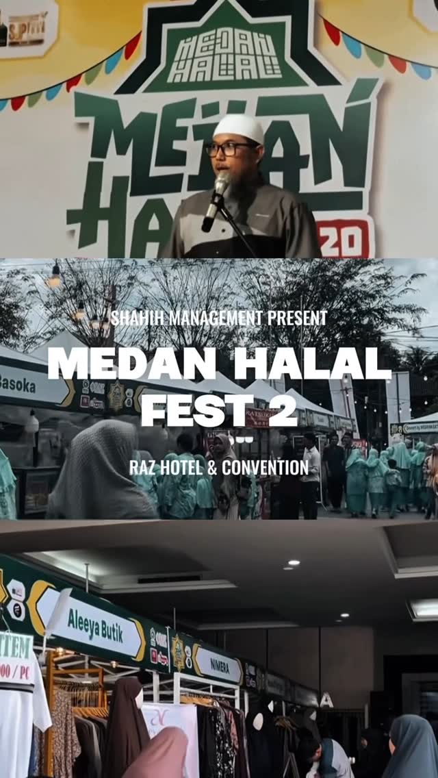 Alhamdulillah Setelah sukses di event Medan Halal Fest 1 , Insyaallah Medan Halal Fest 2 hadir kembali dengan konsep yang baru
Event : Medan Halal Fest 2
Tanggal : 01 - 05 Agustus 2025 ( 5 Hari)
Waktu : 08.00 - 21.00 WIB
Lokasi : Raz Hotel & Convention
JL.Dr Mansyur
Konten Acara :
- Bazar Kuliner Halal
- Bazar Busana Muslim
- Bazar Travel Umroh
- Bazar Produk Islami
- Talk Show Tema Parenting
- Donor Darah
- Cek Kesehatan
- Doorprice *Umroh Gratis*
- Kajian Ustadz & Ustadzah
1. Ustadz Ali Nur Hafizhahullahu
2. Ustadz Abdurrahman Zaher Hafizhahullahu
3. Ustadzah Ummu Hanni Hafizhahallahu
Info Tenant
Yakin 081260220859
Aidil 085361450942
Yasir 081396267596
Info Sponsor
Ridwan 08116070865
Instagram
@shahihmanagement