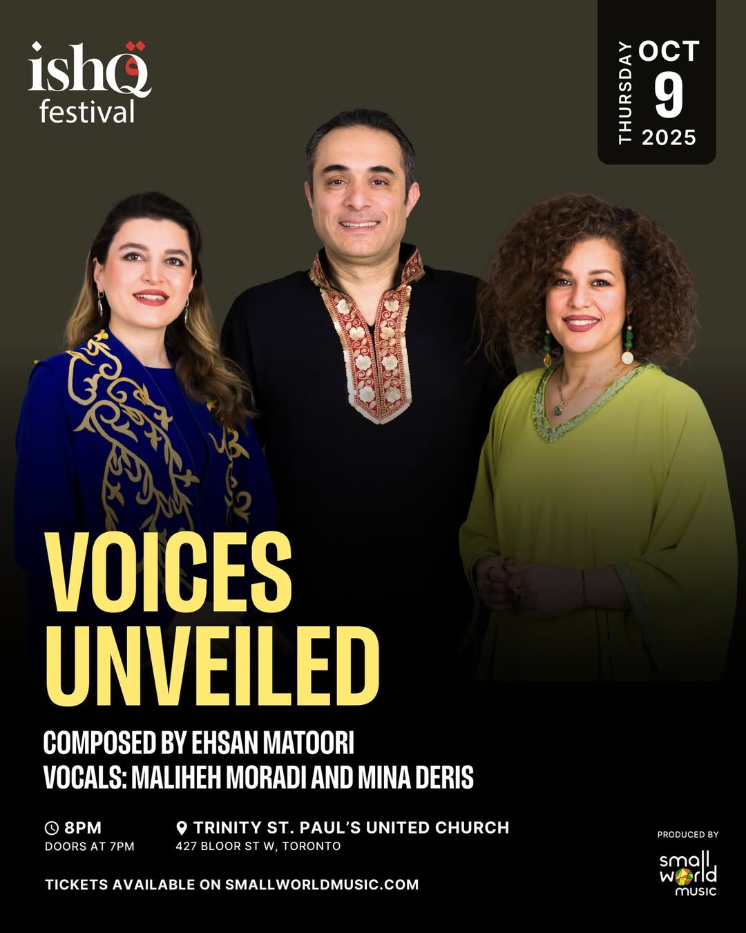 🎶 Voices Unveiled
As part of ISHQ Festival, this show journeys through Persian poetry and classical music, drawing from poets like Rumi, Hafez, and contemporary voices. Through poetry, music, and storytelling, it explores love, longing, freedom, and cultural identity.
Part poetry. Part resistance. All heart.
Experience a powerful musical evening that brings the voices of Iranian women to life.
🗓️ Oct 9 | 📍 Trinity St. Paul’s United Church
🎫 Get tickets: Link in bio
#ISHQFestival #VoicesUnveiled #PersianPoetry #IranianWomen #TorontoEvents