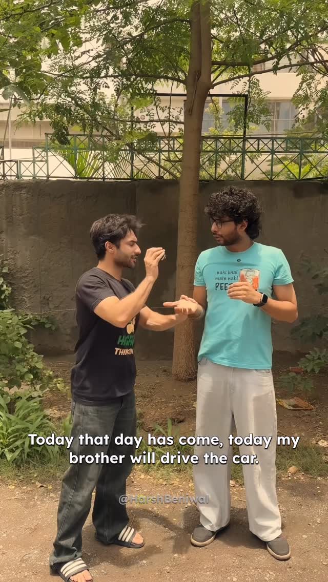 June me gaadi mera bhai chalaega! 🚗
