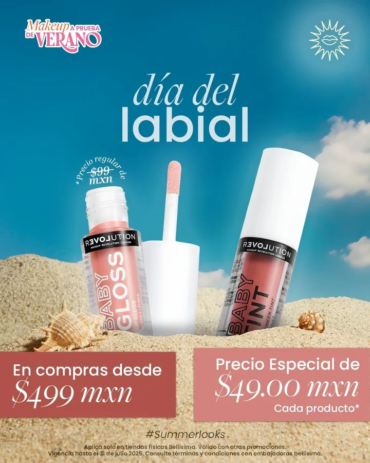 Este verano, tus labios brillan más 💋¡Consigue tu Baby Gloss o Baby Tint por solo $49.00 mxn en compras desde $499 mxn! Solo en tiendas físicas Bellísima por tiempo limitado💕
🗓️Vigencia hasta el 31 de julio 2025 en tiendas Bellísima.
🟣Válido con otras promociones.
🔵Consulta términos y condiciones en punto de venta.
#PromoAlert #MakeupRevolution #RevolutionBeauty