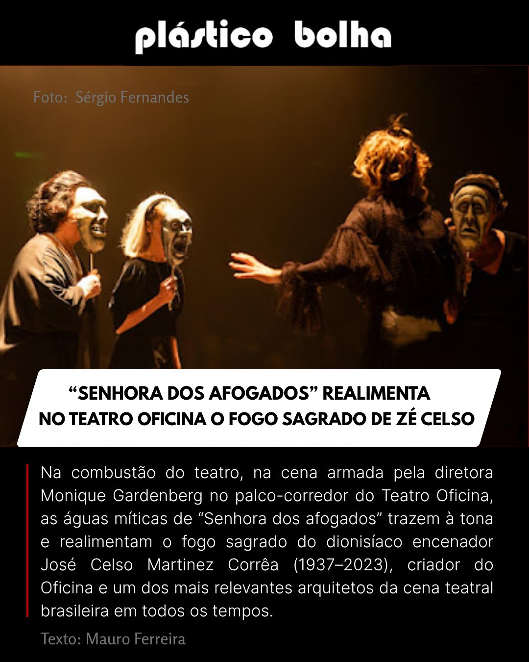 🔺Obrigada @jornalplasticobolha e @mauro.oferreira ✨ pela crítica 🎭🌹!!!
👉👉🏿 Mais uma semana de Senhora dos Afogados!!! Já viu? Se não viu vem logo porque ta lotando!
De sexta a segunda no Teatro Oficina!!!
@oficinauzynauzona @senhoradosafogados.oficina #NelsonRodrigues #TeatroSP