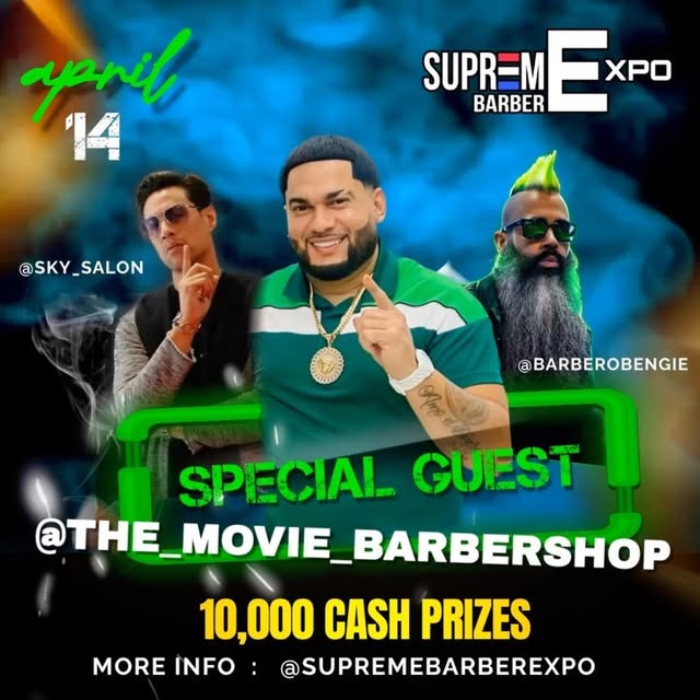 @the_movie_barbershop WELCOME TO @supremebarberexpo
LO QUE SERA EL MEJOR EVENTO DEL 2024
FECHA : 14 de abril 2024
Hora : 2:00 pm - 11:00 pm
COMIDA / BEBIDA y MUCHOS PREMIOS
CREADO POR :
@nazercuts & @robin_supreme_01
@supreme_hair_studio
.
CON LA PRESENCIA DE LOS MAS COMPLETOS ARTISTAS DE LA INDUSTRIA
Como SPECIAL GUEST :
@3men2barbershow
@ayuso_mr.lowfade
@platano_gucci
@joelmasterbarber
@emoneybarber24k
@nandocorps
@maluubarber
@the_movie_barbershop
@edwin_thebarber
@davidscutsbarbershop
@stevethebarber
@jimmyblendz
@samthebarber24
@no_limits_barber
COMO MAIN CELEBRITY GUEST
TENDREMOS A :
.
‼️ @sky_salon ‼️
.
‼️ @barberobengie ‼️
DOS DE LOS BARBEROS MAS COMPLETOS EN ESTA INDUSTRIA
.
COVERTURA DEL EVENTO COMPLETO POR EL MEJOR EN ESTO :
.
‼️ @3men2barbershow ‼️
- $ 10,000 EN PREMIOS EN TAN SOLO 5 CATEGORIAS LAS CUALES SERAN :
SUPREME TAG TEAM $ 3000
SUPREME FREESTYLE $ 1750
SUPREME FADE/BEARD $ 1750
SUPREME FAST FADE $ 1750
SUPREME BLOW OUT $ 1750
.
UN GRAN SEMINARIO A CARGO DE : @sky_salon
LINK EN EL PERFIL PARA BOLETOS
- RESERVA DE CATEGORIAS DISPONIBLES EN @supremebarberexpo EN EL LINK DIRECTO EN ESTE PERFIL
- MESAS VIP PARA TU GRUPO , RESERVAS DISPONIBLES POR DM @supremebarberexpo
- BOOTHS DISPONIBLES DM PARA CONCRETAR