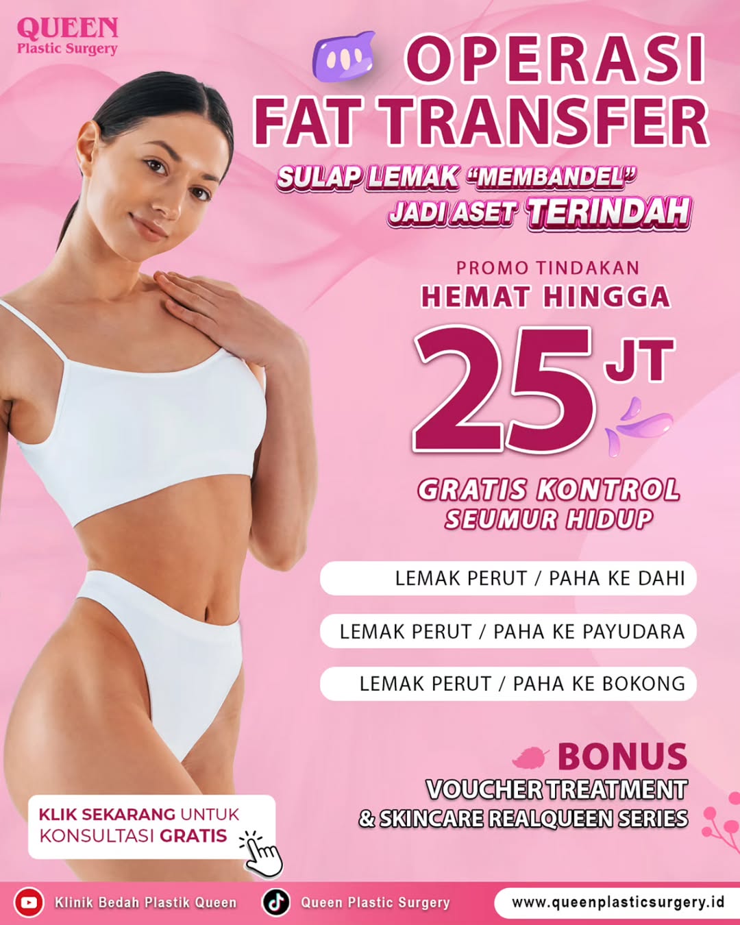 ✨ Wujudkan Impian Bentuk Tubuh Idealmu dengan Promo Fat Transfer dari Queen Plastic Surgery! ✨
Punya lemak "membandel" yang ingin dipindahkan ke bagian tubuh lain agar lebih berisi dan proporsional? Ini kesempatan emasmu!
Dengan teknologi terkini dan ditangani oleh dokter bedah plastik berpengalaman, lemak dari perut atau paha bisa disulap menjadi aset terindah di bagian:
* Kening (untuk wajah lebih proporsional)
* Payudara (untuk volume alami)
* Bokong (untuk bentuk yang lebih indah)
Dapatkan PROMO HEMAT hingga Rp 25 JUTA!
Plus, nikmati GRATIS KONTROL SEUMUR HIDUP dan BONUS VOUCHER TREATMENT & SKINCARE REALQUEEN SERIES untuk perawatan pasca-operasi yang optimal.
Jangan tunda lagi untuk memiliki penampilan yang lebih percaya diri dan memukau!
KLIK LINK DI BIO SEKARANG UNTUK KONSULTASI GRATIS!
Atau hubungi kami melalui DM.
📍 Kunjungi Klinik Bedah Plastik Queen di Sunter, Jakarta Utara
#FatTransfer #OperasiLemak #SedotLemak #BedahPlastik #KlinikKecantikan #KlinikBedahPlastikQueen #QueenPlasticSurgery #PromoSulapLemak #BentukTubuhIdeal #TransformasiKecantikan #OperasiPayudara #OperasiBokong #WajahProporsional #KecantikanAlami #PromoKecantikan #PerawatanTubuh #BodyGoals #Estetika