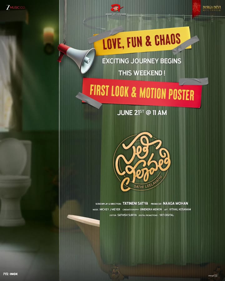 A brand-new journey is about to unfold… and it’s packed with Love, Fun & Chaos! 💫
#SathiLeelavathi FIRST LOOK & MOTION POSTER on
🗓️ June 21st
⏰ 11 AM
@itsmelavanya @devmohanofficial @tatinenisatya @durgadevipictures @anandiartcreations @mickeyjmeyerofficial @mesapthagiri @jaffer__sadiq @binendramenon @vithalkosanam @sathishsuriyaofficial @zmcsouth @yati.digital @pvrcinemas_official @mohansuperhit